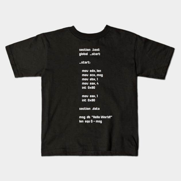 Cyber security - Hacker - Hello World Assembly Code - Exploit development Kids T-Shirt by Cyber Club Tees